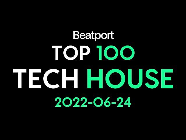 Beatport Top 100 Tech House June 2022