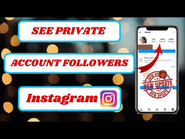 how to see someone's followers on instagram private account|2024