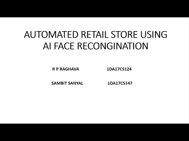 AI based automated store (3rd year Mini Project - April update)