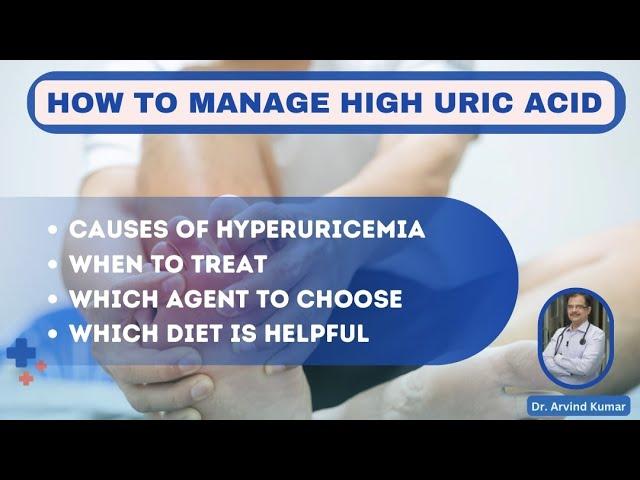 Managing Hyperuricemia | Gout | Guidelines for Healthcare Professionals