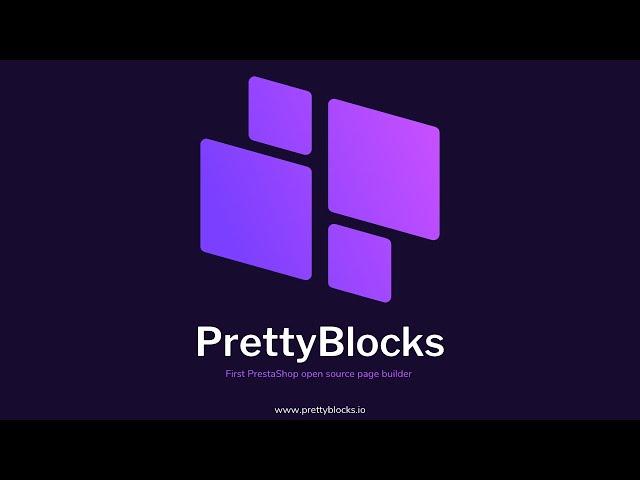 Prettyblocks le page builder open source pour PrestaShop