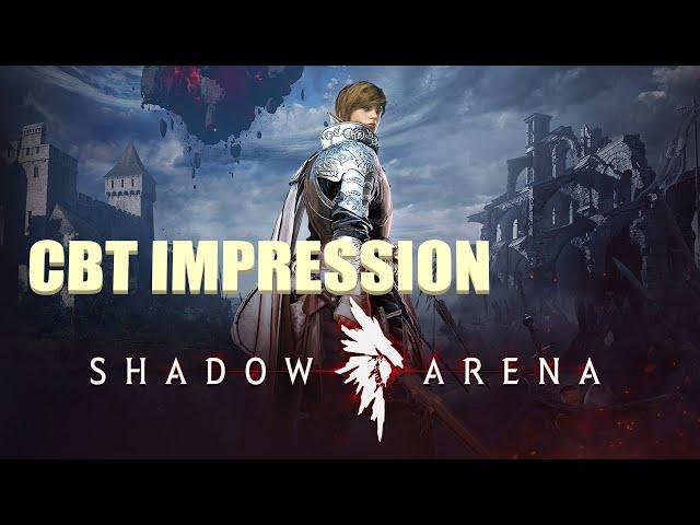 Shadow Arena - CBT Impression.