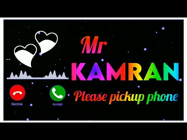 Mr Kamran Please Pickup phone Ringtones (Name ki ringtones) #ringtones