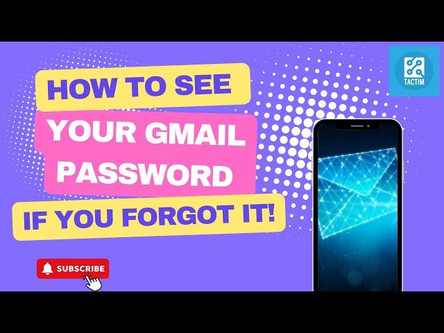 How to See Your Gmail Password if You Forgot it!! 2024 [ New Method ]