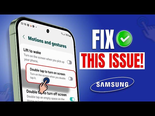 How to Fix Double Tap to Turn On Not Working on Galaxy Phone