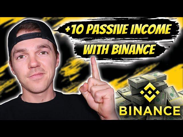 10 EASY Ways to EARN PASSIVE INCOME on BINANCE [Low-High Risk]