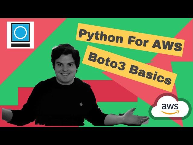 Beginners Guide To Python For AWS Using Boto3