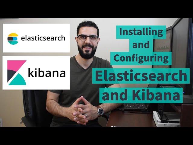 Installing and Configuring Elasticsearch and Kibana 8.x