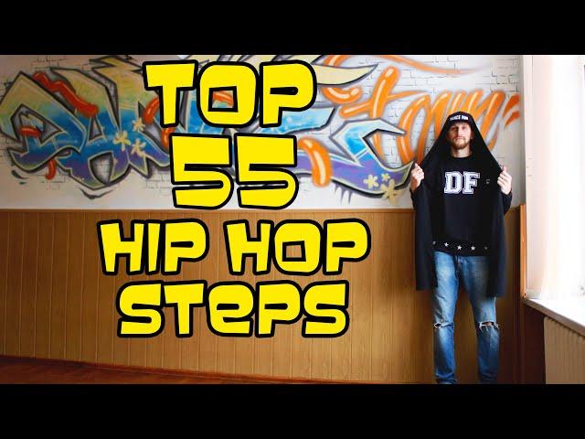 TOP 55 BASIC HIP HOP DANCE STEPS!