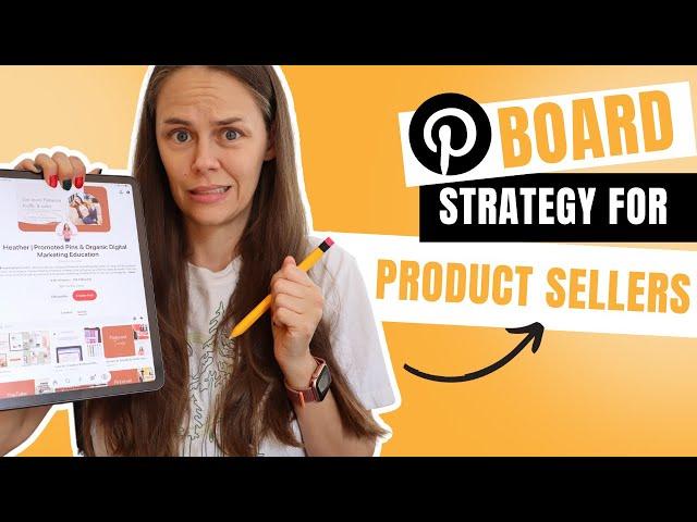 Easy Pinterest Board Strategy for Product Sellers (Etsy & Shopify)