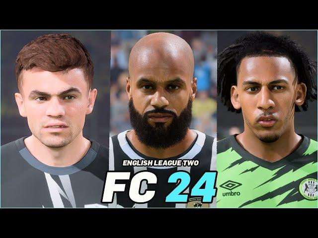 FC 24 | ENGLISH LEAGUE TWO PLAYERS REAL FACES