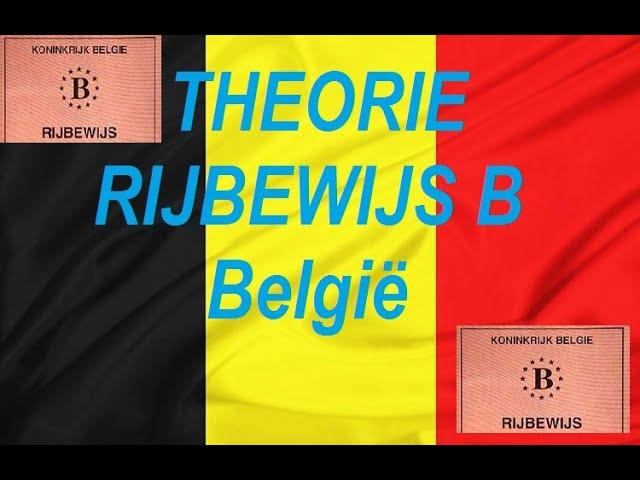 THEORIE RIJBEWIJS B België