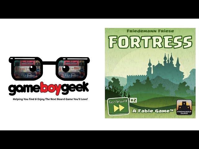 Fast Forward: Fortress Review with the Game Boy Geek