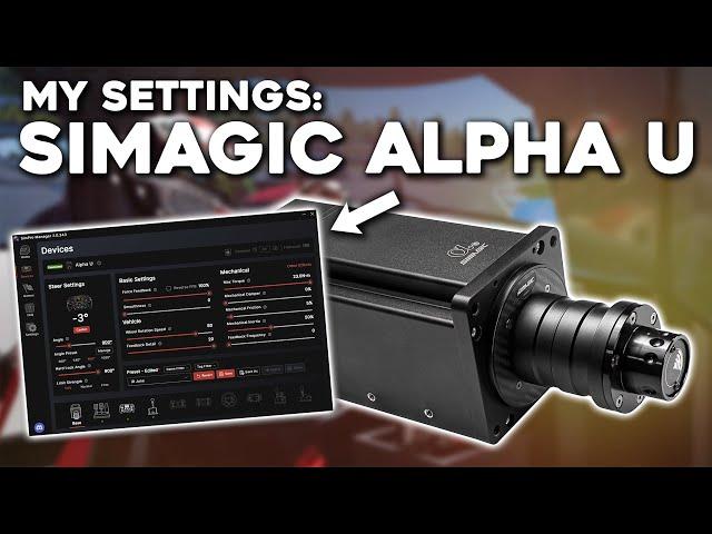 My Simagic Alpha Ultimate Settings