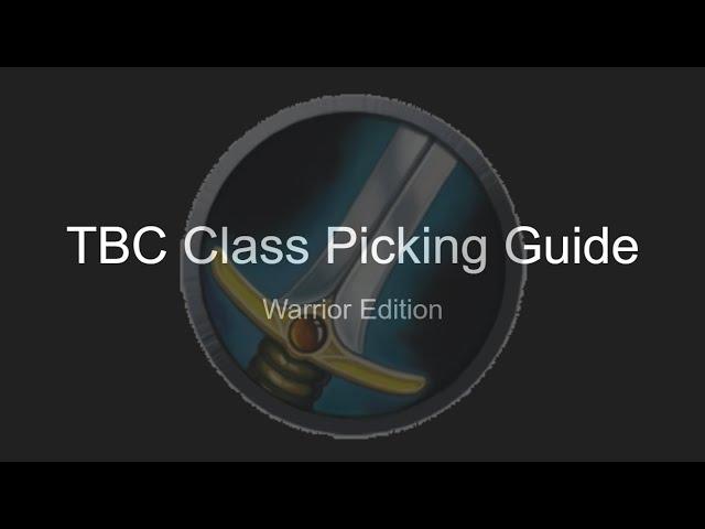 TBC Class Picking Guide: Warrior Edition