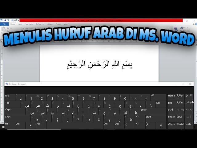 Cara Menulis Huruf Arab Di Microsoft Word || Windows 10