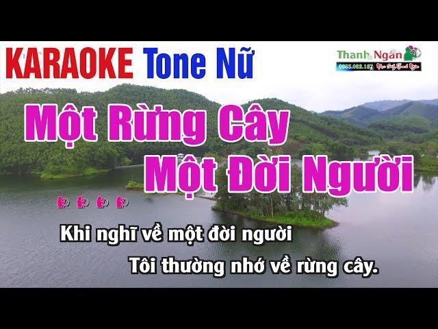 Một Rừng Cây Một Đời Người Karaoke | Tone Nữ - Nhạc Sống Thanh Ngân