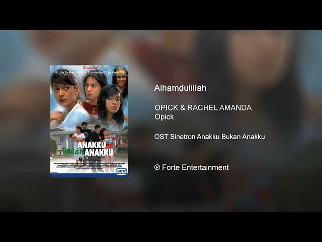 ALHAMDULILLAH (Theme Song Sinetron Anakku Bukan Anakku)