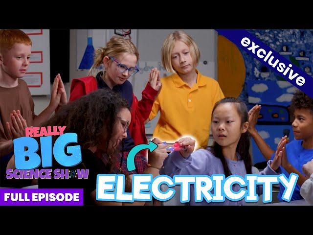 All About ELECTRICITY  | Really Big Science Show FULL EPISODE | Yippee Kids TV