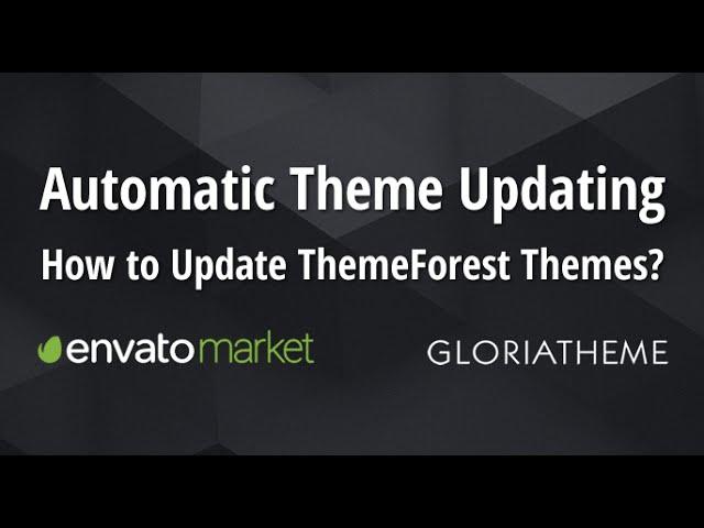 How to Update a WordPress Theme from ThemeForest?