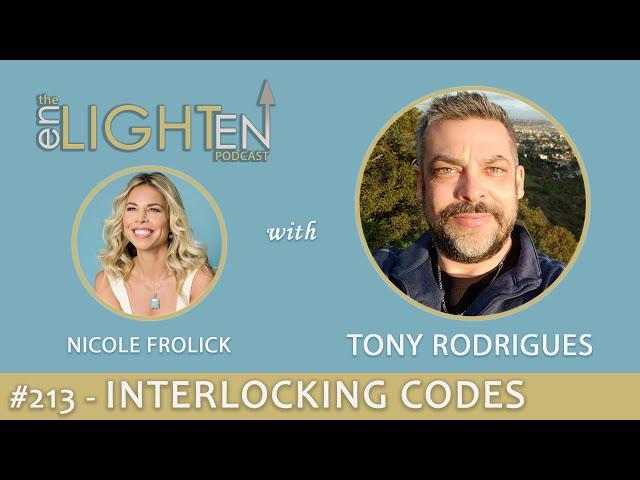 213: Interlocking Codes & Memories with Tony Rodrigues  | The Enlighten Up Podcast