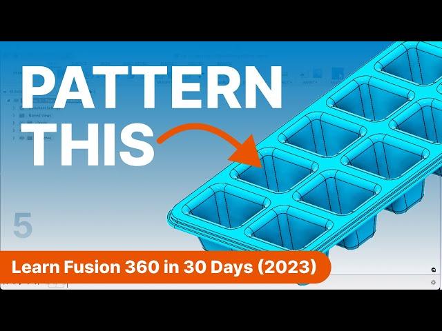 Day 5 of Learn Fusion 360 in 30 Days for Complete Beginners! - 2023 EDITION