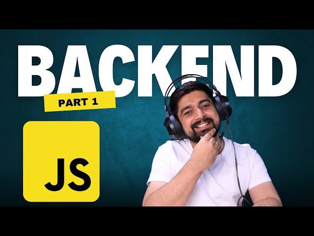 Complete Backend Developer course | Part 1