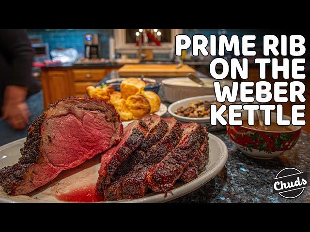 Prime Rib on a Weber! | Chuds BBQ