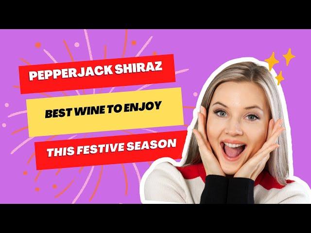 Know More About Pepperjack Barossa Valley Shiraz 2020