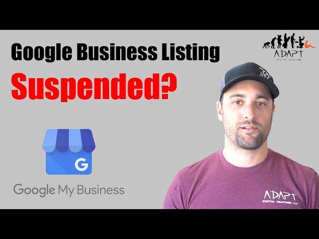 What to Do When Your Google My Business Listing is Suspended