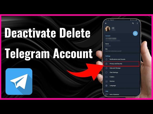 How To Deactivate or Delete Your Telegram Account | Step-by-Step Guide (2024)