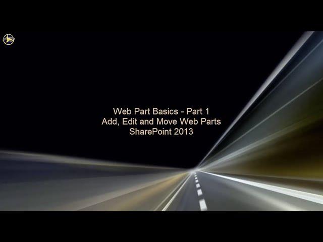 Web Part Basics in SharePoint 2013 - Part 1