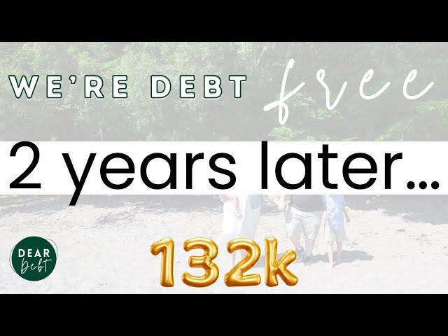 2 Years Debt Free...How Life Has Changed and life moving forward