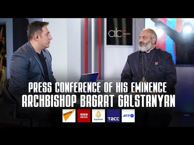 Press conference of His Eminence Archbishop Bagrat Galstanyan