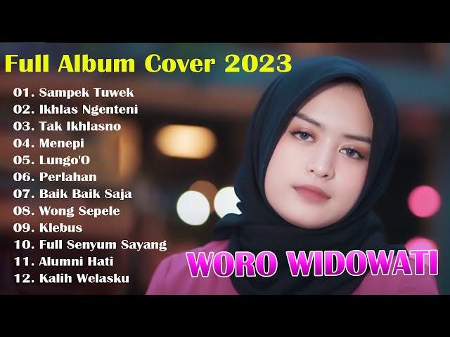 Woro Widowati cover greatest hits full album 2023 - Full album terbura 2023 - Best Lagu India Enak