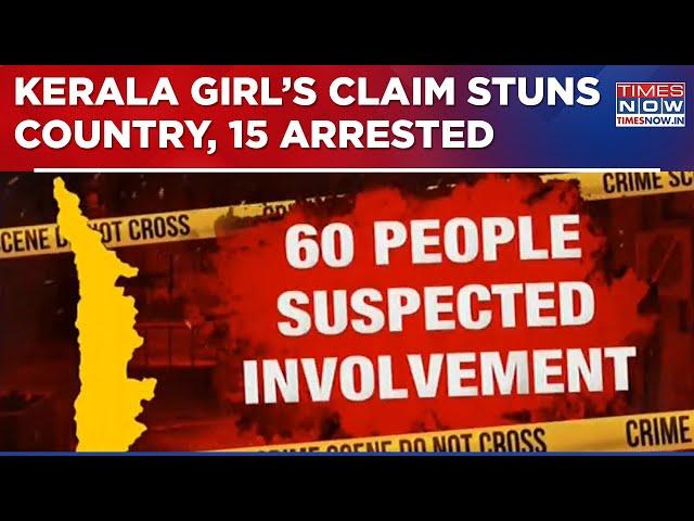 Kerala Girl Makes Stunning Claim, Says 'Was Sexually Assaulted Multiple Times, 15 People Arrested