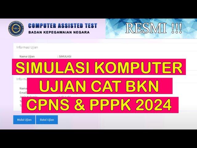 Simulasi Komputer CAT BKN untuk CPNS dan PPPK 2024