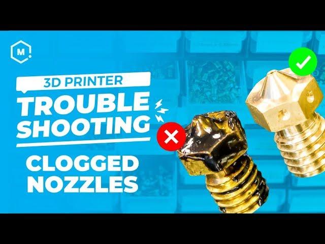 3D Printer Troubleshooting Guide: Clogged Nozzles