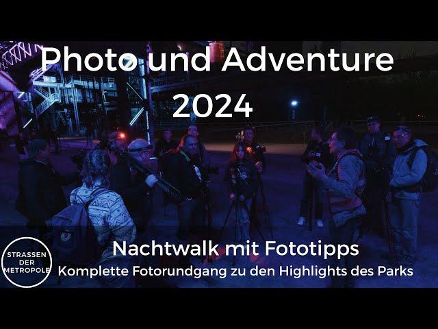 Photo und Adventure 2024 Ein Nachtwalk über das gesamte Gelände