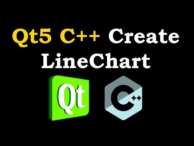 Qt5 C++ Creating LineChart With QtChart | C++ GUI Tutorial