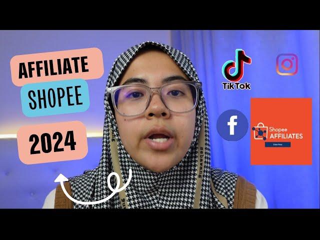 SHOPEE AFFILIATE PROGRAM 2024 | APA YANG ANDA PERLU TAHU