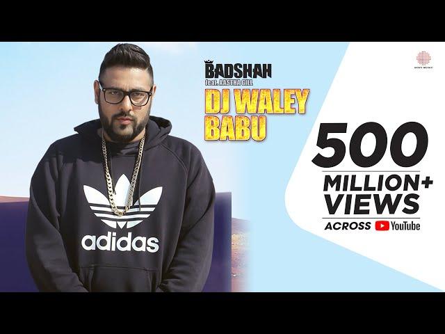 Badshah - DJ Waley Babu | feat Aastha Gill | Party Anthem Of 2015 | DJ Wale Babu