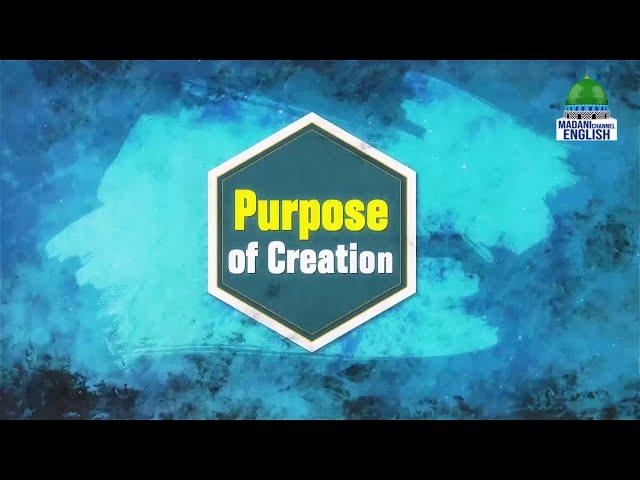 Purpose of Creation Ep#17 | Madani Channel English