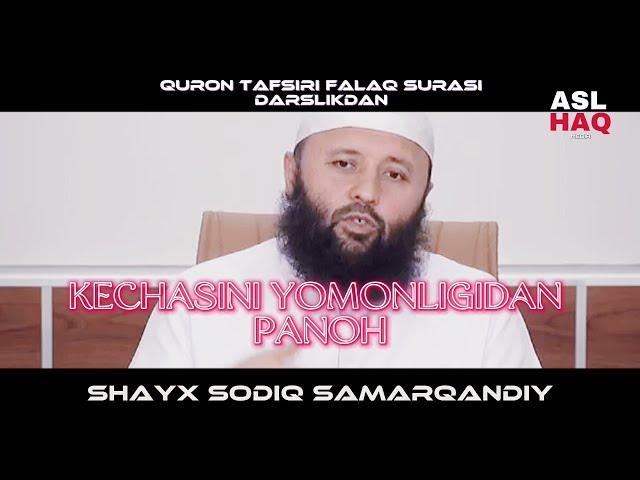 KECHASINI YOMONLIGIDAN PANOH SURASH / SHAYX SODIQ SAMARQANDIY