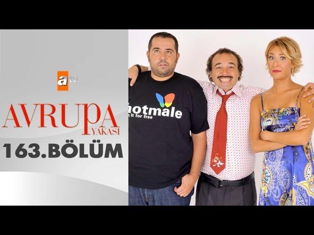 Avrupa Yakası 163. Bölüm - atv