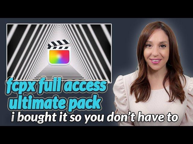 FCPX Full Access Ultimate Pack Review