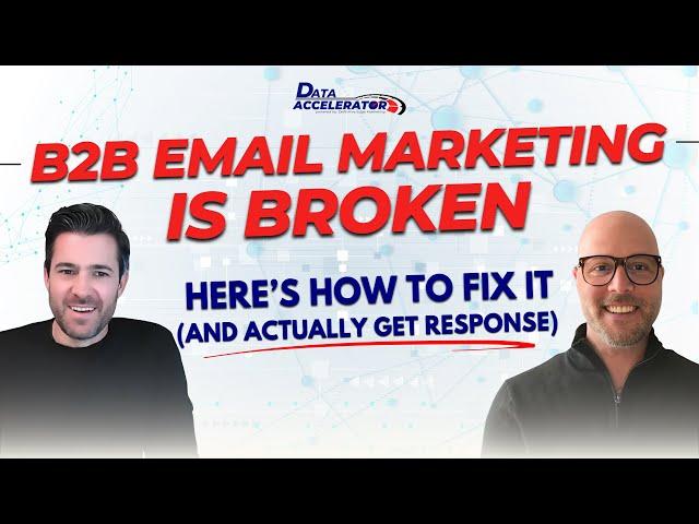 Ep. 27 | B2B Email Marketing is Broken – Here’s How to Fix It (and Actually Get Responses!)