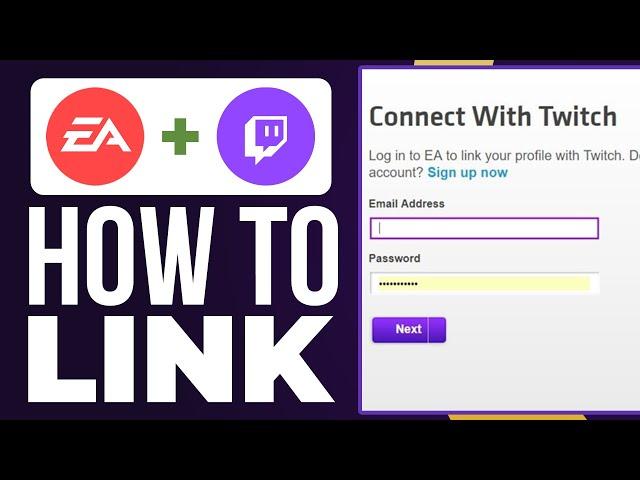 How To Link EA Account To Twitch (2024) New Update!