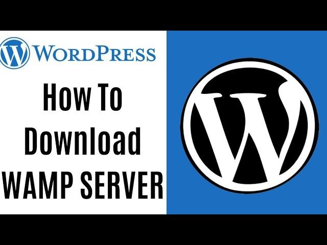 How to download wamp server in Windows 10 for WordPress