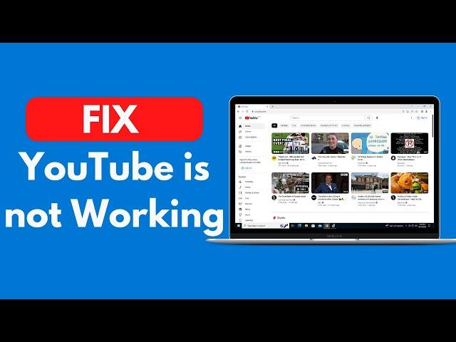 FIX YouTube is not Working on Chrome on Windows 10 (Laptop & PC)